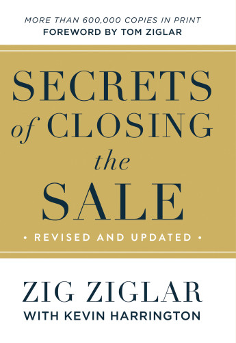 Secrets Of Closing The Sale Hardcover Zig Ziglar Kevin Harrington Tom Ziglar