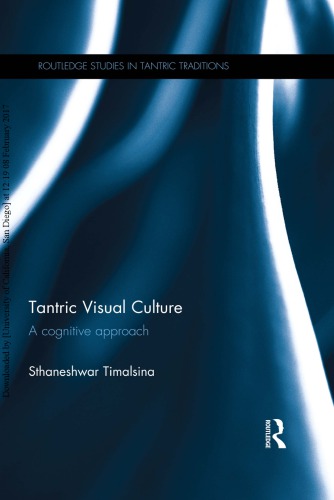 Tantric Visual Culture A Cognitive Approach Hardcover Sthaneshwar Timalsina