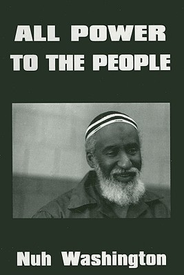 All Power To The People Paperback Albert Nuh Washington Nuh Washington