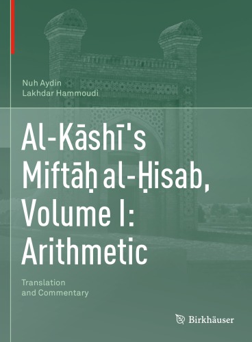 Alkshs Mift Alisab Volume I Arithmetic Translation And Commentary 1st Edition Translation And Commentary