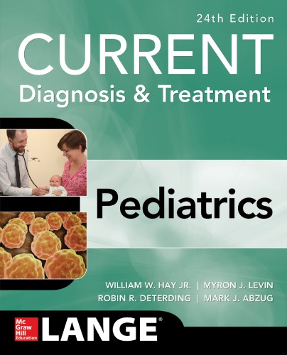 Current Diagnosis Treatment Pediatrics 24th Edition William Hay