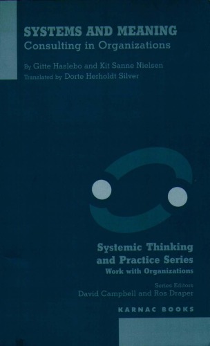 Systems And Meaning Consulting In Organizations Haslebo Gitte Nielsen