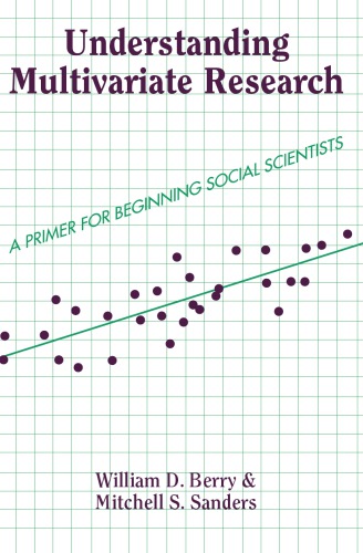 Understanding Multivariate Research A Primer For Beginning Social Scientists First Edition Berry