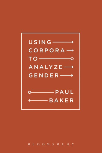 Using Corpora To Analyze Gender Ebook Paul Baker
