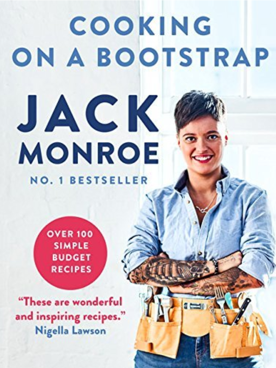 Cooking On A Bootstrap Over 100 Simple Budget Recipes Jack Monroe