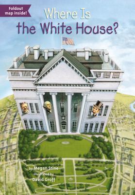 Where Is The White House Paperback Megan Stine