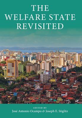 The Welfare State Revisited Hardcover José Antonio Ocampo