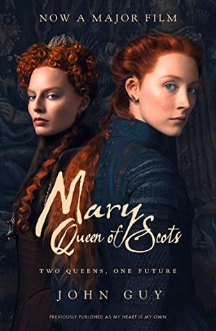 Mary Queen Of Scots Film Tiein John Guy