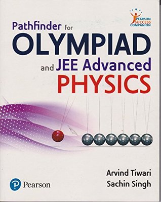 Pathfinder For Olympiad Jeephysics Paperback Arvind Tiwari Sachin Singh