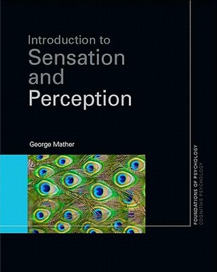 Essentials Of Sensation And Perception Paperback George Mather