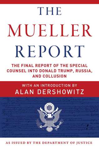 The Mueller Report Paperback Robert S Mueller Iii Alan Dershowitz