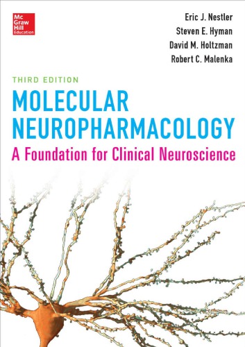 Molecular Neuropharmacology A Foundation For Clinical Neuroscience 3rd Ed Nestler