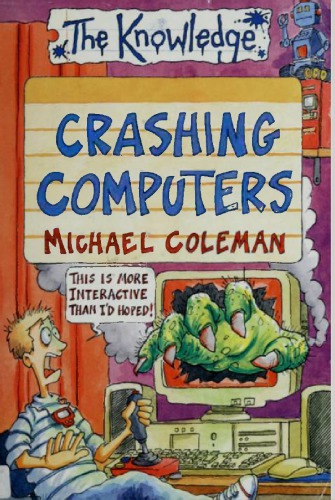 Crashing Computers Michael Coleman