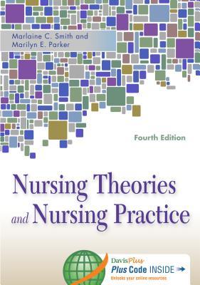 Nursing Theories And Nursing Practice Paperback Marlaine C Smith