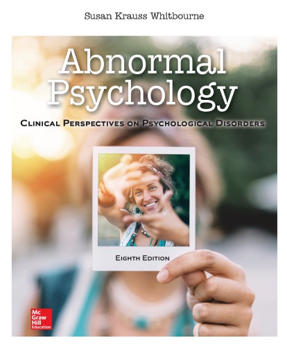 Abnormal Psychology Clinical Perspectives On Psychological Disorders 8th Ed 8th Susan Krauss Whitbourne