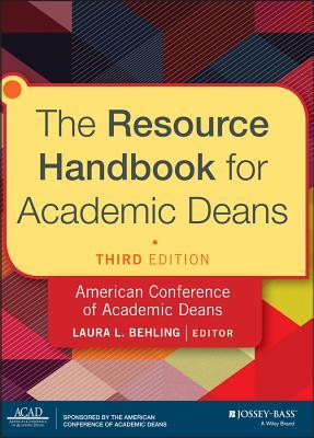 The Resource Handbook For Academic Deans Hardcover Laura L Behling