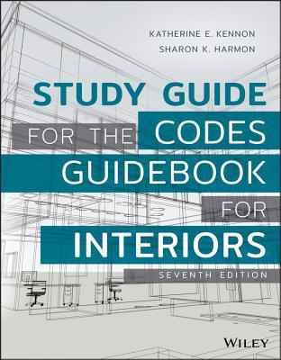 Study Guide For The Codes Guidebook For Interiors Paperback Sharon Koomen Harmon Katherine E Kennon