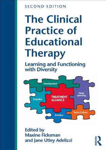The Clinical Practice Of Educational Therapy Learning And Functioning With Diversity Hardcover Maxine Ficksman Jane Utley Adelizzi