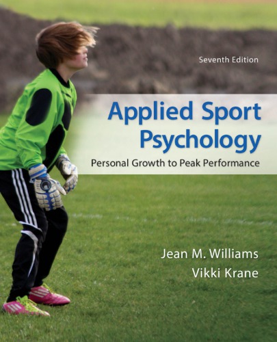 Applied Sport Psychology Personal Growth To Peak Performance 7 Ed Krane