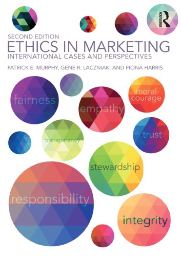 Ethics In Marketing International Cases And Perspectives Paperback Patrick E Murphy Gene R Laczniak Fiona Harris