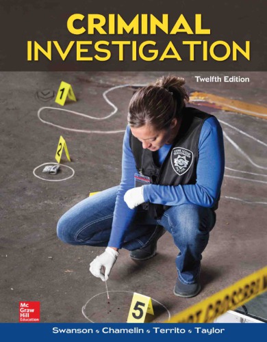 Criminal Investigation 12th Edition Charles R Swanson