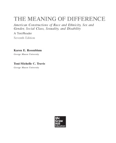 The Meaning Of Difference American Constructions Of Race And Ethnicity Sex And Gender Social Class Sexuality And Disability A Textreader Seventh Edition Rosenblum