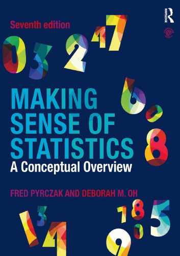 Making Sense Of Statistics A Conceptual Overview 7th Edition Fred Pyrczak