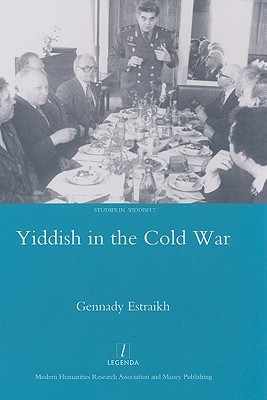 Yiddish In The Cold War Hardcover Gennady Estraikh