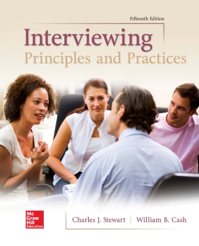 Interviewing Principles And Practices 15th Charles J Stewart William B Cash Jr