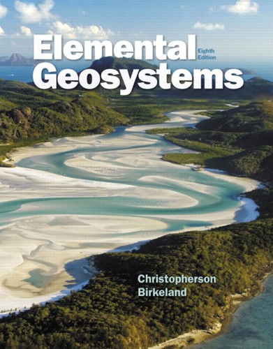 Elemental Geosystems 8th Revised Ed Birkeland Ginger Christopherson
