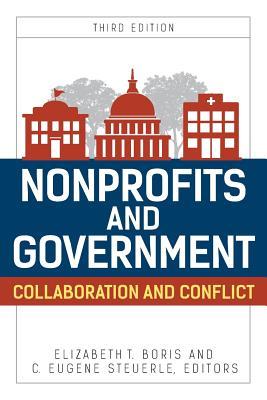 Nonprofits And Government Collaboration And Conflict 3rd Elizabeth Boris C Eugene Steuerle