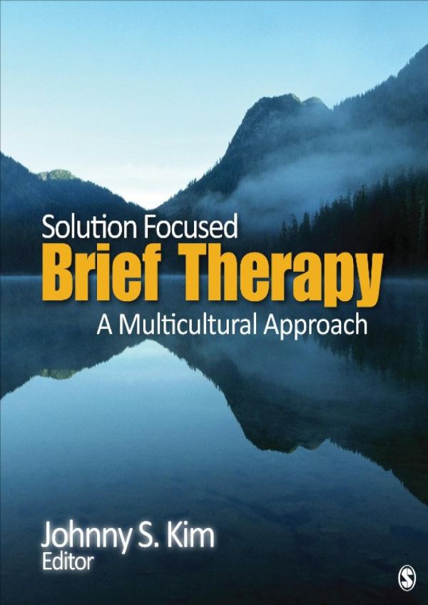 Solutionfocused Brief Therapy A Multicultural Approach Paperback Johnny S Kim
