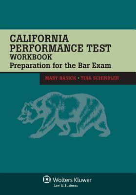 California Performance Test Workbook Preparation For The Bar Exam Paperback Mary Basick