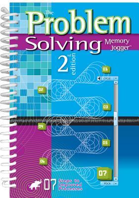The Problem Solving Memory Jogger Spiralbound Michael Brassard