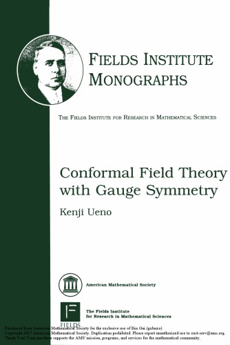 Conformal Field Theory With Gauge Symmetry Kenji Ueno