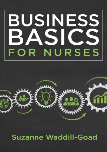 Business Basics For Nurses Suzanne Waddillgoad