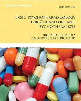 Basic Psychopharmacology For Counselors And Psychotherapists Paperback Richard S Sinacola