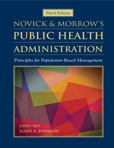 Public Health Administration Principles For Populationbased Management 3rd Edition Leiyu Shi