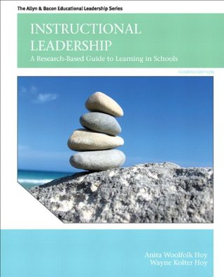 Instructional Leadership A Researchbased Guide To Learning In Schools Paperback Anita Woolfolk Wayne Kolter Hoy