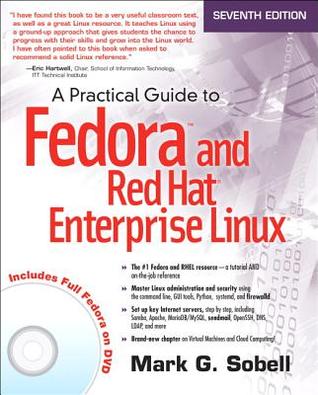 A Practical Guide To Fedora And Red Hat Enterprise Linux Paperback Mark G Sobell