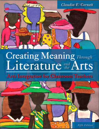 Creative Meaning Through Literature And The Arts Ebook C Cornett