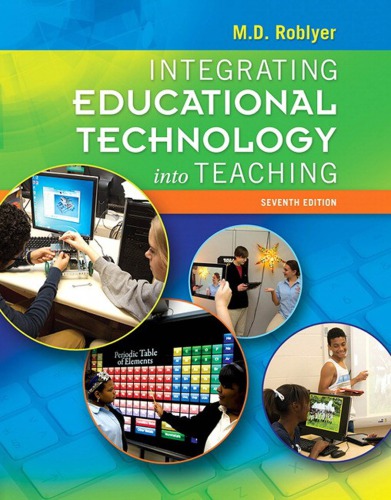 Integrating Educational Technology Into Teaching With Etext Access Code Unbound Margaret D Roblyer Aaron H Doering