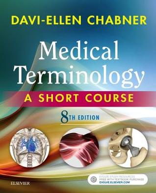 Medical Terminology A Short Course Paperback Daviellen Chabner