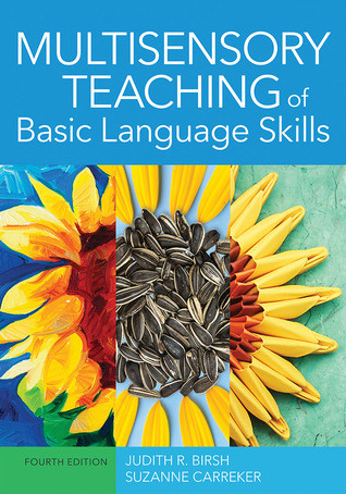 Multisensory Teaching Of Basic Language Skills Hardcover Judith R Birsh Suzanne Carreker