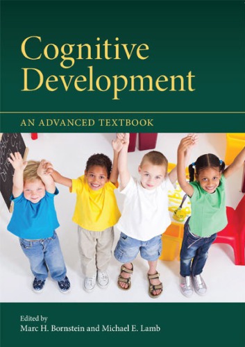 Cognitive Development An Advanced Textbook Michael E Lamb Marc H Bornstein