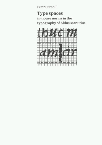 Type Spaces Inhouse Norms In The Typography Of Aldus Manatius Peter Burnhill