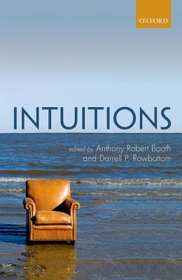 Intuitions Hardcover Anthony Robert Booth Darrell P Rowbottom