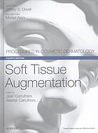 Soft Tissue Augmentation Fourth Edition Murad Alam Alastair Carruthers