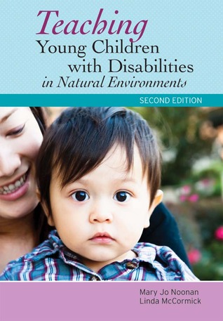 Teaching Young Children With Disabilities In Natural Environments 7th Mary Jo Noonan Linda Mccormick