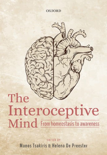 The Interoceptive Mind From Homeostasis To Awareness Hardcover Manos Tsakiris